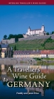 A Traveller's Wine Guide to Germany (Interlink Traveller's Wine Guides) By Freddy Price, Janet Price (Illustrator) Cover Image