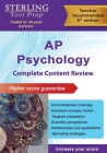 Sterling Test Prep AP Psychology: Complete Content Review for AP Psychology Exam By Sterling Test Prep Cover Image