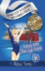 Nothing Better Than Gym Friends (Perfect Balance Gymnastics Series #2) By Melisa Torres Cover Image