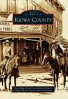 Kiowa County (Images of America) By Eads High School Local History Project, Kiowa County Historical Society Cover Image