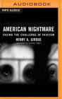American Nightmare: Facing the Challenge of Fascism Cover Image