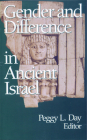 Gender and the Difference in Ancient Israel By Peggy L. Day (Translator) Cover Image