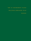 Top US Retirement Plans - Multiple-Employer Plan - Kansas: Employee Benefit Plans By Omar Hassan Cover Image