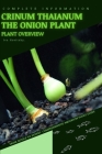 Crinum Thaianum The Onion Plant: From Novice to Expert. Comprehensive Aquarium Plants Guide Cover Image