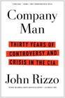 Company Man: Thirty Years of Controversy and Crisis in the CIA Cover Image