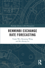 Renminbi Exchange Rate Forecasting (Routledge Advances in Risk Management) By Yunjie Wei, Shouyang Wang, Kin Keung Lai Cover Image