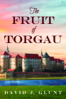 The Fruit of Torgau Cover Image