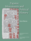 Zapotec Monuments and Political History (Memoirs #61) Cover Image