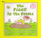The Piggy in the Puddle By Charlotte Pomerantz, James Marshall (Illustrator) Cover Image
