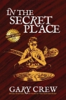 In The Secret Place By Gary Crew Cover Image
