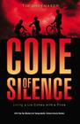 Code of Silence: Living a Lie Comes with a Price (Code of Silence Novel #1) By Tim Shoemaker Cover Image