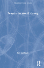 Peasants in World History (Themes in World History) Cover Image