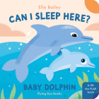 Can I Sleep Here Baby Dolphin Cover Image