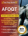 AFOQT Study Guide 2021-2022: AFOQT Prep with Practice Exam Questions for the Air Force Officer Qualifying Test [8th Edition] By Joshua Rueda Cover Image