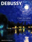 Clair de Lune (Modern Edition) By Claude Debussy, Grant Dersom (Editor) Cover Image