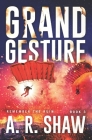 Grand Gesture: A Gripping Dystopian Crime Thriller Cover Image