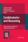 Combinatorics and Reasoning: Representing, Justifying and Building Isomorphisms By Carolyn A. Maher (Editor), Arthur B. Powell (Editor), Elizabeth B. Uptegrove (Editor) Cover Image
