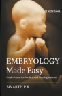 Embryology Made Easy: Crash Course For Medical And Nursing Students Cover Image