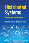 Distributed Systems: Theory and Applications By Ratan K. Ghosh, Hiranmay Ghosh Cover Image