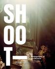 Shoot: Photography of the Moment Cover Image