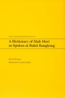 A Dictionary of Mah Meri as Spoken at Bukit Bangkong (Oceanic Linguistics Special Publications) By Nicole Kruspe Cover Image