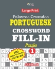 PORTUGUESE CROSSWORD FILL-IN Puzzles; Vol.1 (Palavras Cruzadas) Cover Image