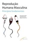 Reprodução Humana Masculina: Princípios fundamentais Cover Image