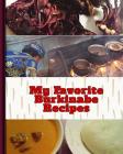 My Favorite Burkinabe Recipes: 150 Pages to Keep the Best Recipes Ever! By Yum Treats Press Cover Image