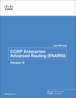 CCNP Enterprise: Advanced Routing (Enarsi) V8 Lab Manual (Lab Companion) By Cisco Networking Academy Cover Image