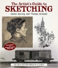 The Artist's Guide to Sketching: A Handbook for Drawing on the Spot Cover Image