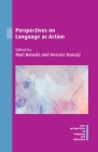 Perspectives on Language as Action (New Perspectives on Language and Education #64) By Mari Haneda (Editor), Hossein Nassaji (Editor) Cover Image