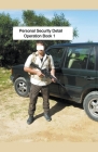 Personal Security Detail Operations Book 1 Cover Image