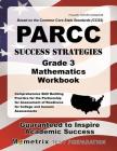 Parcc Success Strategies Grade 3 Mathematics Workbook: Comprehensive Skill Building Practice for the Partnership for Assessment of Readiness for Colle Cover Image