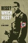 Hess? Which Hess?... Cover Image