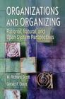 Organizations and Organizing: Rational, Natural and Open Systems Perspectives By W. Richard Scott, Gerald F. Davis Cover Image
