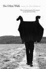 The Other Walk: Essays By Sven Birkerts Cover Image