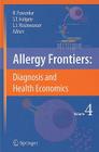 Allergy Frontiers: Diagnosis and Health Economics Cover Image
