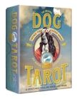 The Original Dog Tarot: Divine the Canine Mind! By Heidi Schulman Cover Image