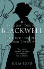 The Excellent Doctor Blackwell: The life of the first woman physician Cover Image