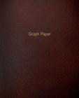 Graph Paper: Executive Style Composition Notebook - Brown Leather Style, Softcover - 7.5 x 9.25 - 100 pages (Office Essentials) By Birchwood Press Cover Image