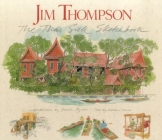 Jim Thompson: The Thai Silk Sketchbook Cover Image