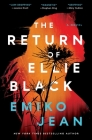 The Return of Ellie Black: A Novel By Emiko Jean Cover Image