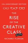 The Rise of the Creative Class, Revisited By Richard Florida Cover Image
