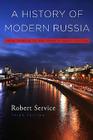 A History of Modern Russia: From Tsarism to the Twenty-First Century, Third Edition By Robert Service Cover Image