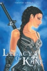 Legacy of Kane By Timothy Aberle, Catya Elise (Illustrator) Cover Image