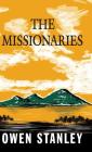 The Missionaries By Owen Stanley Cover Image