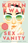 Sex and Vanity: A Novel By Kevin Kwan Cover Image