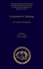 Computers in Geology: 25 Years of Progress (International Association for Mathematical Geology Studies i #5) Cover Image