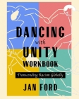 Dancing with Unity Workbook By Jan Ford Cover Image
