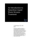 An Introduction to Hazardous Liquid Waste Streams Treatment Cover Image